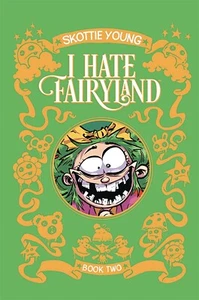 I HATE FAIRYLAND DELUXE EDITION VOL #2 HARDCOVER Collects 11-20 HC Scottie Young - Picture 1 of 1