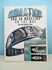 Animation And 3D Modeling On The Mac by Don and Melora Foley Paperback Book D4