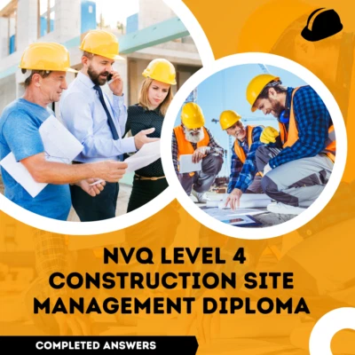 NVQ Level 4 Construction Site Management Diploma – Completed Answers 2025 - Image 1 of 2
