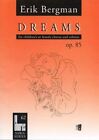 Dreams Op. 85 No. 62 Op. 85 Choral Score  Sheet Music   Bergman, Erik Children's