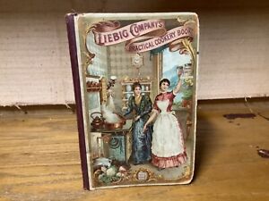 1893 Liebig Company’s Practical Cookery Book - Illustrated