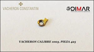 Vacheron. CALIBRE.1003 - PIEZA.425 - Picture 1 of 1