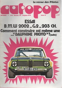 AUTOPOP 17 1972 BMW 2002 Gr2 GROUPE 2 RENAULT DAUPHINE PROTO MAGNY COURS - Foto 1 di 3