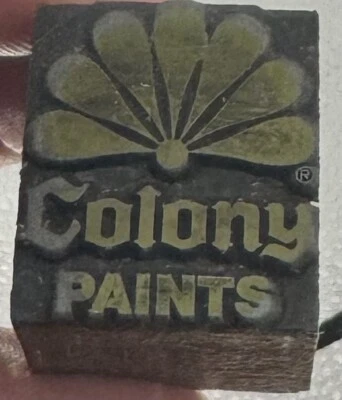 Vintage Metal “COLONY PAINTS” LOGO Wood Block Ink Stamp - Image 1 of 4