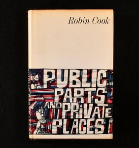 1967 Public Parts and Private Places Robin Cook First Edition - Imagen 1 de 7