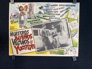 1967-DANIEL"CHINO"HERRERA-Nuestros Buenos Vecinos De Yucatan Mexican Lobby Card