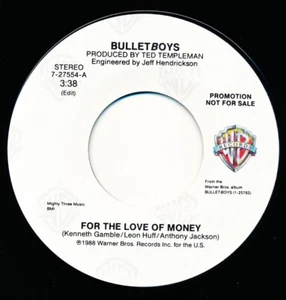 BULLETBOYS - FOR THE LOVE OF MONEY - WARNER BROS 7-27554 - 45 Record VG+ - Picture 1 of 2