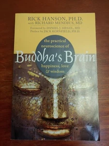 Buddha's Brain- Practical Neuroscience of Happiness Love & Wisdom by Rick Hanson - Picture 1 of 3