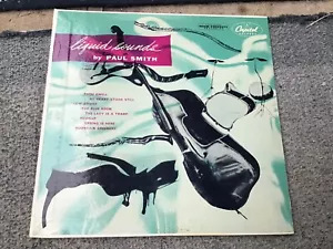 Liquid Sounds By Paul Smith 10” Album, H493, Capital Records. - Picture 1 of 6