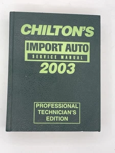 Import Auto Service Manual 2003 Hardcover Chilton Automotive Edit - Picture 1 of 4