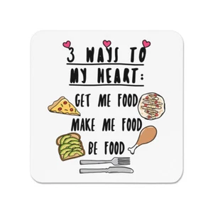3 Ways To My Heart Fridge Magnet - Funny Food Joke - Picture 1 of 1
