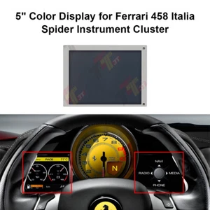 5" Color Display for Ferrari 458 Italia Spider F142 Instrument Cluster - Picture 1 of 5