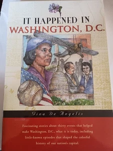 It Happened in Washington, DC (It Happened In Series) - Paperback Y6 - Foto 1 di 1