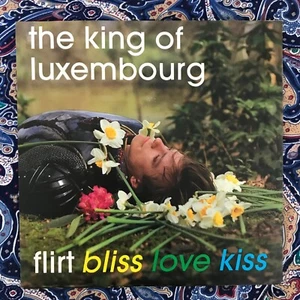 THE KING OF LUXEMBOURG- Flirt Bliss Love Kiss- 7" 45 Vinyl Single Record Alt Ind - Picture 1 of 4