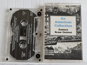 EASTERN BRASS QUINTET - AN AMERICAN COLLECTION (Cassette, 1990, MHS) 312491T - Picture 1 of 2