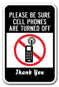 Be Sure Cell Phones Are Turned Off Thank You Sign 12" x 18" Heavy Gauge Aluminum - Picture 1 of 4