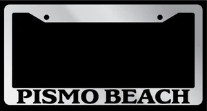 Chrome METAL License Plate Frame PISMO BEACH Auto Accessory 2530 - Picture 1 of 1