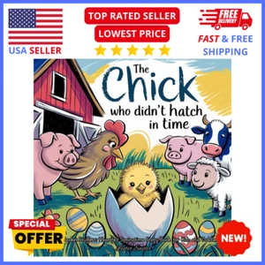 The Chick Who Didn't Hatch in Time – Farm-Themed Storybook for Kids - Picture 1 of 3
