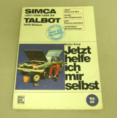 Manuale Di Manutenzione E Riparazione Simca 1307 / 1308 / 1309 SX - Talbot 1510 - Immagine 1 di 2