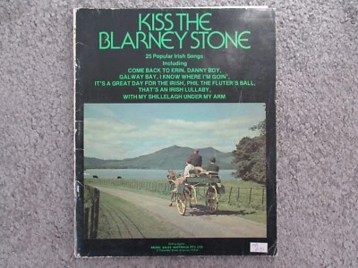 Kiss The Blarney Stone 25 Popular Irish Songs Sheet Music Book Australian Print - Image 1 of 4