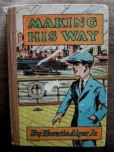 Making His Way by Horatio Alger Jr. HC Vintage ca 1920's - Picture 1 of 8