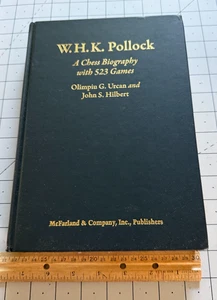 W.H.K. Pollock A Chess Biography with 523 Games McFarland HC - Picture 1 of 11