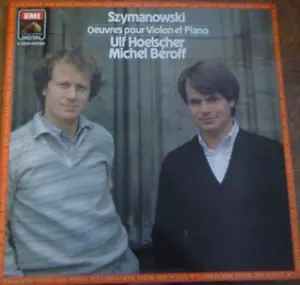 ULF HOELSCHER - MICHEL BEROFF / SZYMANOWSKI works for violin & piano / EMI - Picture 1 of 1