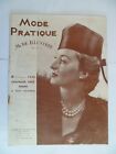 Mode Pratique N°7 12/02/1938 Mode Femme Enfant Couture Tricot Publicité