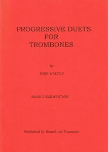 Progressive Duets for Trombones by Mike Walton Book 2 Elementary (STT4096) - Picture 1 of 1