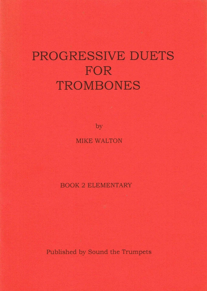 Progressive Duets for Trombones by Mike Walton Book 2 Elementary (STT4096) - Image 1 of 1