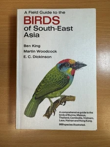 A Field Guide to the Birds of South-East Asia 1986 Paperback Collins Reprint - Picture 1 of 4