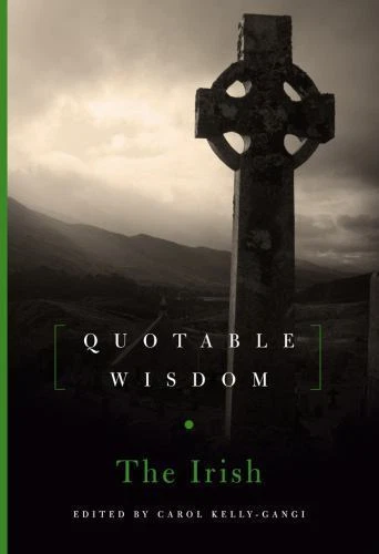 The Irish: Quotable Wisdom - Image 1 of 1