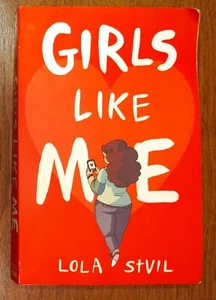 Girls Like Me by Lola StVil used paperback 2018 Houghton Mifflin very good shape - Picture 1 of 3