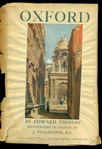 Oxford, England -- 1922. Edward Thomas, 32 illustrations by John Fulleylove - Picture 1 of 3