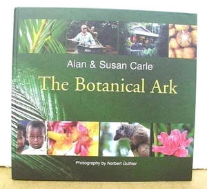 The Botanical Ark text by Alan & Susan Carle *Signed by Both* 2002 Hardcover - Bild 1 von 2