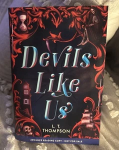 Devils Like Us by L.T. Thompson (ARC-6/2025, Paperback) *BRAND NEW* - Picture 1 of 3