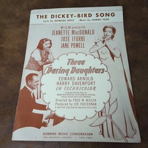 Dickey-Bird Song by Dietz Fain (Vintage Sheet Music 1947) 3 Darling Daughters - Picture 1 of 3