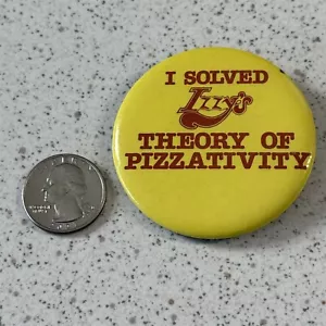 Izzy's Pizza Keizer Oregon Theory Of Pizzativity Pinback Button #48153 - Picture 1 of 2