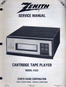 Zenith Service Manual Cartridge Tape Player Model F635 PFAX73 - Picture 1 of 1