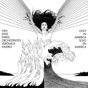 Van Dyke Parks & Orchestrates Veronica Valerio Only In America Orchestrated 10" - Picture 1 of 2