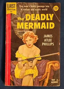 THE DEADLY MERMAID by JAMES ATLEE PHILLIPS, First Edition Book #26, 1954, PB - Bild 1 von 4