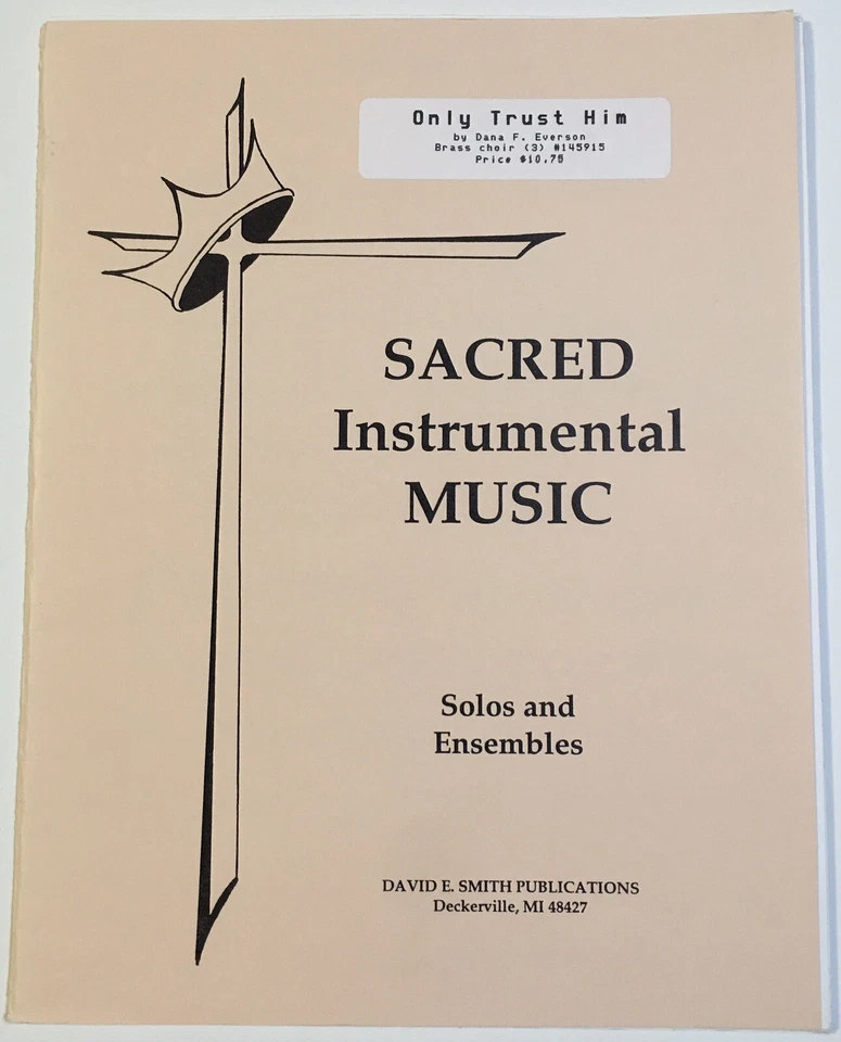 Sacred Instrumental Sheet Music ~ Only Trust Him ~ David E. Smith ~ Brass Choir - Image 1 of 3
