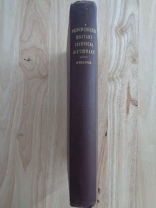 French-English Military Technical Dictionary by Cornelis De Witt Willcox 1917 HC - Imagen 1 de 1