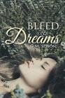 Bleed into Dreams by G.M. Sisson (English) Paperback Book