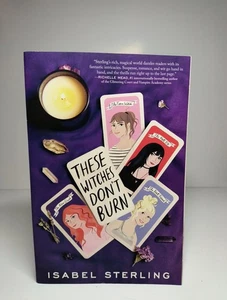 These Witches Don't Burn - Paperback By Sterling, Isabel - VERY GOOD - Picture 1 of 4