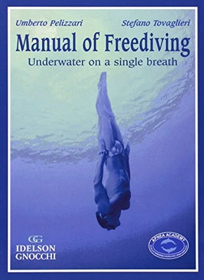 Manual Of Freediving: Underwater On..., Tovaglieri, Ste - Image 1 of 2