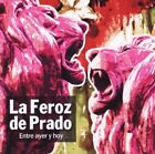 Audio Cd Feroz De Prado (La) - Entre Ayer Y Hoy