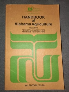 Handbook of Alabama Agriculture 8th Ed Forestry Alabama Cooperative Extension - Picture 1 of 4