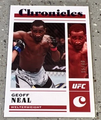 2023 Chronicles /49 Geoff Neal No. 22 UFC! - Image 1 of 2