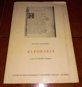 Matteo Zuparrado Alfonseis Alfonso De Aragón Poema Épico I Ed. 1990 Latino - Imagen 1 de 1
